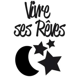 Autocollant Mural Vivre ses Rêves | Résistant à l'Eau